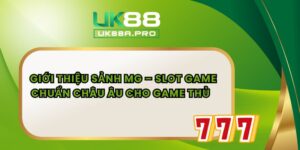 Giới Thiệu Sảnh MG – Slot Game Chuẩn Châu Âu Cho Game Thủ  